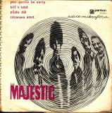 SP The Majestic, You Gonna Be Sorry, 1969