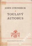 Toulavý autobus / John Steinbeck, 1948 ELK