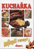Kuchařka, nejlepší recepty, 2850receptů / sest. Alena Doležalová, 2002