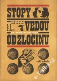Stopy vedou od zločinu / Vladislav Štěpánek, 1974