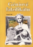Géniové falzifikátu / Rudolf Ráž, 1992