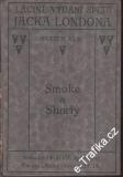 Sv. 45. Smoke a Shorty / Jack London, 1924