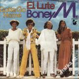 SP Boney M., El Lute, Gotta Go Home