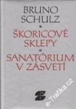 Škoricové sklepy, Sanatórium v zásvetí / Bruno Schulz, 1989 slovensky
