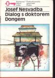Dialog s doktorem Dongem / Josef Nesvadba, 1990