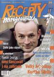Časopis Recepty Prima nápadů 2006/12/19 Tomáš Dvořák