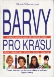Barvy pro krásu / Christel Buscherová, 1992