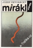 Mirákl / Josef Škvorecký, 1991