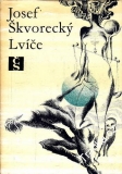 Lvíče / Josef Škvorecký, 1969