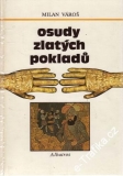 Osudy zlatých pokladů / Milan Vároš, 1989