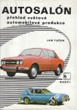 Autosalón, přehled světové automobilové produkce / Jan Tuček, 1977