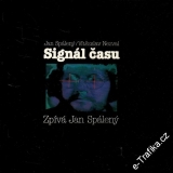 LP Jan Spálený, Vítězslav Nezval, Signál času, 1979 Supraphon