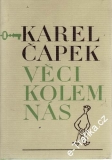 Věci kolem nás / Karel Čapek, 1970