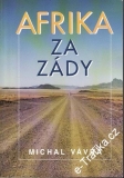 Afrika za zády / Michal Vávra, 2002