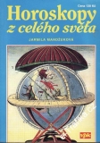 Horoskopy z celého světa / Jarmila Mandžuková, 2003