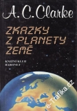 Zkazky z planety Země / A. C. Clarke, 1996