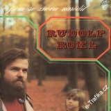 LP Rudolf Rokl, Díky tobě jsem se znovu narodil, Supraphon, 1976