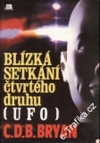 Blízká setkání čtvrtého druhu, UFO / C. D. B. Bryan, 1996