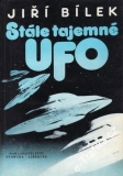 Stále tajemné UFO / Jiří Bílek, 1993