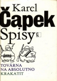 Továrna na absolutno, Krakatit / Karel Čapek, Spisy, 1982