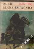 Duch Llana Estacada / Karel May, 1970