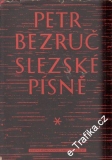 Slezské písně / Petr Bezruč, 1958