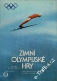 Zimní olympijské hry od Chamonix k Lake Placid / Karel Procházka, 1982