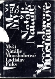 Myši Natálie Mooshabrové / Ladislav Fuks, 1994