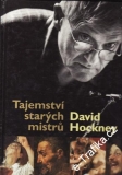Tajemství starých mistrů / David Hockney, 2003