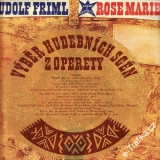 LP Rudolf Friml, Rose Marie, výběr hudebních scén z operety, 1977