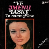 LP Ve jménu lásky, In name of love, Petr Novák, George & Beatovens, 1972