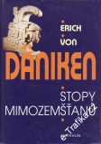 Stopy mimozemšťanů / Erich von Daniken, 1996