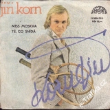 SP Jiří Korn, Miss Moskva, Té co snídá, 1989