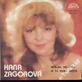 SP Hama Zagorová, Nešlap, Nelámej, Je tu doba dešťů, 1985