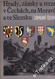 Západní Čechy - Hrady zámky a tvrze v Čechách, na Moravě a ve Slezku, 1985