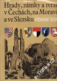 Východní Čechy - Hrady zámky a tvrze v Čechách, na Moravě a ve Slezku, 1989
