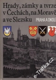 Praha a okolí - Hrady zámky a tvrze v Čechách, na Moravě a ve Slezku, 1988