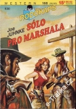 0530Rodokaps, Sólo pro marshala, Joe Juhnke, 1995