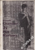 3x Phil Marlowe / Raymond Chandler, 1967