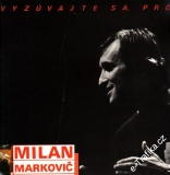 LP Milan Markovič, Nezúvajte sa, prosím, Opus, 1990