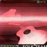 SP Folk Team, Cesty 13, Mluvící kůň, Káva a čaj, Panton, 1987