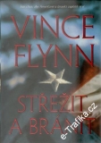 Střežit a bránit / Vince Flynn, 2009