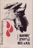 Kumu zvoní hrana / Ernest Hemingway, 1987