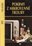 Pokrmy z mikrovlné trouby / Ladislav Dékány, Lydie Dékányová, 1992