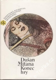 Konec hry / Dušan Mitana, 1987