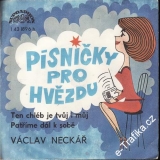 SP Václav Neckář, Ten chléb je tvůj i můj, Patříme dál k sobě, 1975