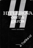 Hitlerova černá garda / Karol Grunberg, 1981