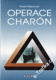 Operace Charón / Pavel Hejcman, 2001