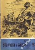 sv. 165 Karavana, Bílá vydra v záloze / Josef Kutík, 1983