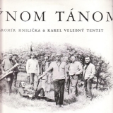 LP Týnom Tánom, Jaromír Hnilička a Karel Velebný, Tentet, 1970, 1 15 0996 stereo